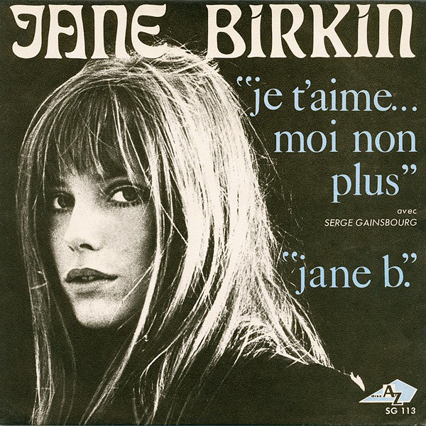 Jane Birkin Avec Serge Gainsbourg – Je T'aime… Moi Non Plus.jpg